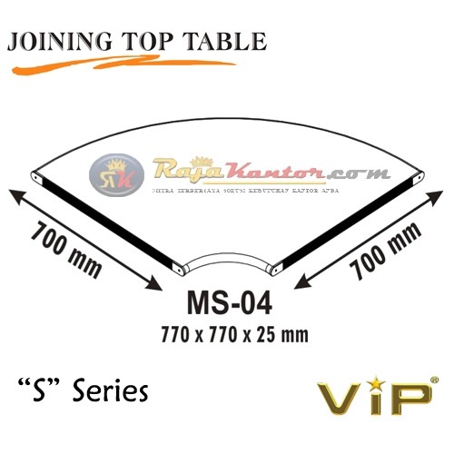 Vip S Series Joining Top Table MS-04