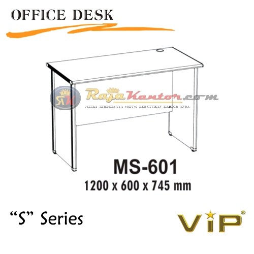 Vip S Series Office Desk MS-601